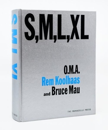 Rem Koolhaas et Bruce Mau - S, M, L, XL (Small, Medium, Large, Extra-Large).