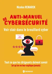 Anti-manuel de cybersécurité