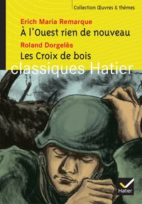 A l'Ouest rien de nouveau ; Les Croix de bois