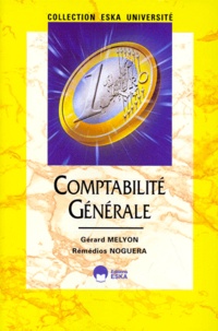 Rémédios Noguera et Gérard Melyon - Comptabilité générale.