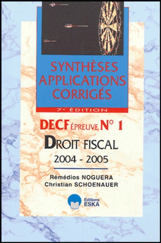 Rémédios Noguera et Christian Schoenauer - Droit fiscal - DECF Epreuve N°1.