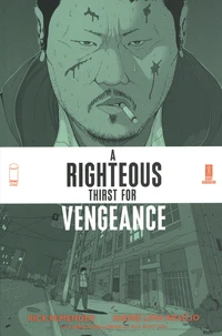 A Righteous Thirst for Vengeance Tome 1