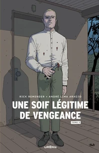 Une soif légitime de vengeance Tome 2