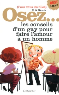 Osez les conseils d'un gay pour faire l'amour à un homme