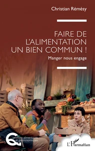 Faire de l’alimentation un bien commun !