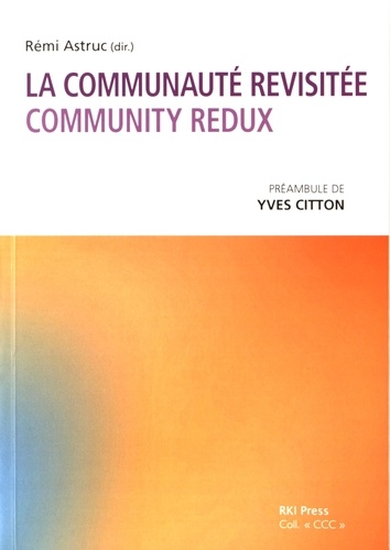 Rémi Astruc - La communauté revisitée (Community redux).