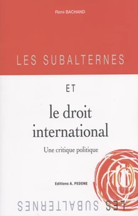 Les subalternes et le droit international