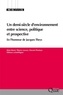 Rémi Barré et Thierry Lavoux - Un demi-siècle d'environnement entre science, politique et prospective - En l'honneur de Jacques Theys.
