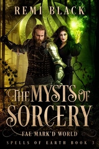  Remi Black - The Mysts of Sorcery - Spells of Earth.