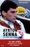 Ayrton Senna. La vitesse dans le sang