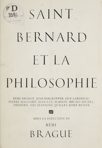 Saint Bernard et la philosophie. [colloque de Dijon, 27-28 avril 1990]
