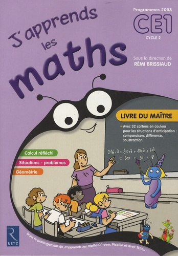 Rémi Brissaud - J'apprends les maths CE1 - Livre du maître.