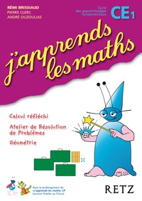 Rémi Brissiaud - J'apprends les maths CE1 Cycle 2.