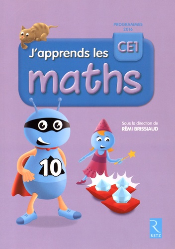 J'apprends les maths CE1  Edition 2016