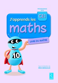 Rémi Brissiaud - J'apprends les maths CE1 - Livre du maître.