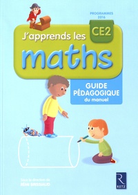 Rémi Brissiaud - J'apprends les maths CE2 - Guide pédagogique.