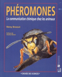 LES PHEROMONES. La communication chimique chez les animaux.pdf