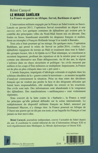 Le mirage sahélien. La France en guerre en Afrique