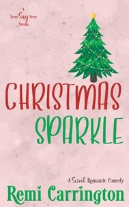  Remi Carrington - Christmas Sparkle - Never Say Never.