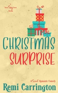  Remi Carrington - Christmas Surprise - Never Say Never.