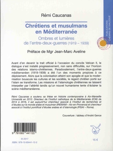 Chrétiens et musulmans en Méditerranée. Ombres et lumières de l'entre-deux-guerres (1919-1939)