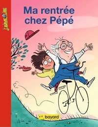 Ma rentrée chez Pépé