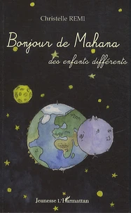 Bonjour de Mahana des enfants différents