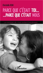 Parce que c'était toi... Parce que c'était nous