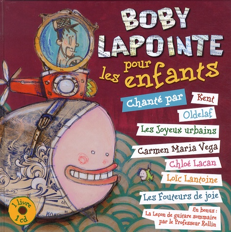 Rémi Cierco - Bobby Lapointe pour les enfants. 1 CD audio
