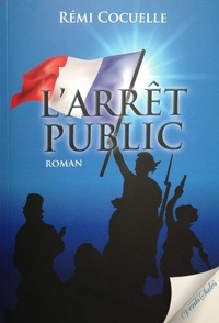 Rémi Cocuelle - L'arrêt public.