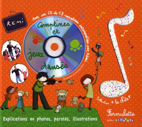  Rémi et Annelore Parot - Comptines et jeux dansés. 1 CD audio