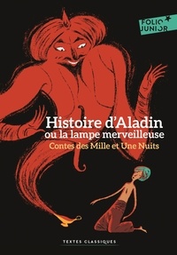 Rémi Courgeon - Histoire d'Aladdin ou la lampe merveilleuse.