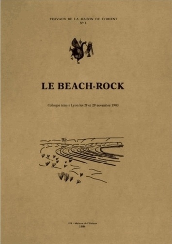 Le beach-rock. Colloque, Lyon, novembre 1983