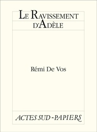 Rémi de Vos - Le Ravissement d'Adèle.