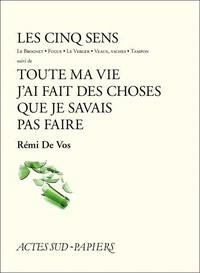 Les Cinq sens : Le Brognet ; Fugue ; Le Verger ; Veaux, vaches ; Tampon