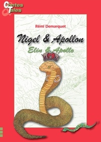 Rémi Demarquet - Nigel et Apollon.