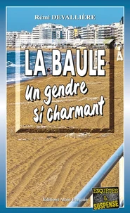 La Baule, un gendre si charmant
