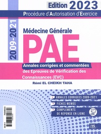 Rémi El Cheikh Taha - Médecine générale PAE 2009-2021 - Annales corrigées des Epreuves de Vérification des Connaissances (EVC).