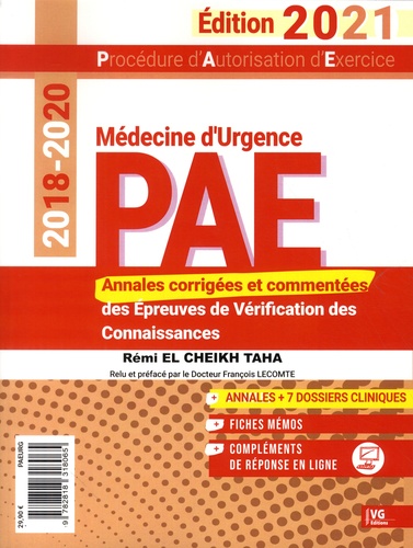 PAE médecine d'urgence. Annales corrigées des épreuves de vérification des connaissances 2018-2020  Edition 2021