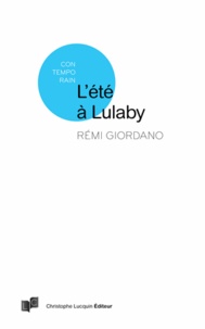 Rémi Giordano - L'été à Lulaby.