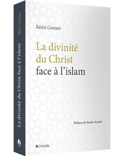 La divinité du Christ face à l'islam