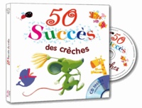 Rémi Guichard et Bruno Robert - 50 succès des crèches. 1 CD audio