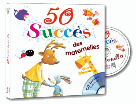 50 succès des maternelles  avec 1 CD audio