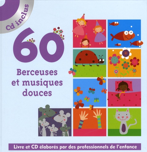 Rémi Guichard et Gérard Beauchamp - 60 Berceuses et musiques douces. 1 CD audio