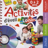 Rémi Guichard - Activités d'éveil et de loisirs - 0 à 2 ans. Volume 1. 1 CD audio