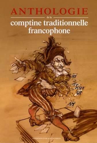 Rémi Guichard et Marie-Laurentine Caëtano - Anthologie de la comptine traditionnelle francophone. 2 CD audio