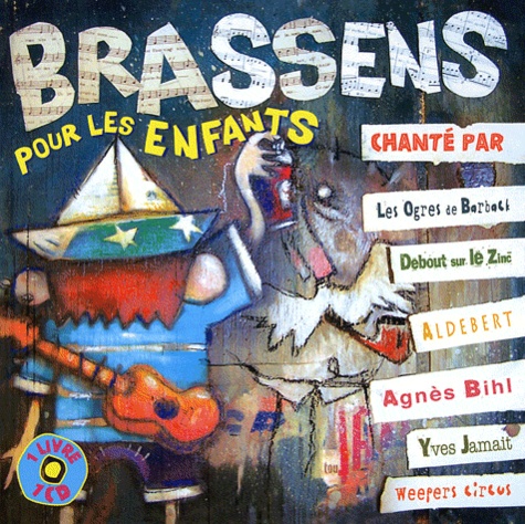 Rémi Guichard - Brassens pour les enfants. 1 CD audio
