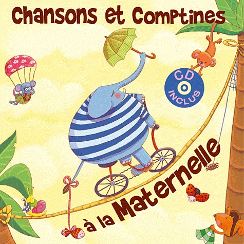 Rémi Guichard et Françoise Bobe - Chansons et comptines à la maternelle. 1 CD audio