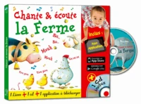 Chante et écoute la ferme