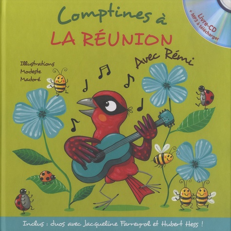 Comptines à la Réunion avec Rémi  avec 1 CD audio